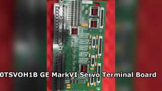 Giải pháp bảng mạch đầu cuối servo IS200TSVOH1B GE Mark VI