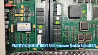 PM511V16 3BSE011181R1 ABB Mô-đun bộ xử lý bộ xử lý trung tâm Hệ thống OCS tiên tiến